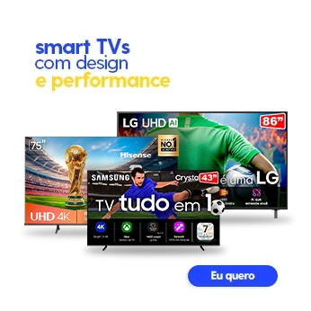 Smart TVs de alta performance e desempenho