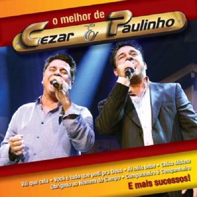 Cezar & Paulinho O Melhor De Cezar & Paulinho - CD Ser Multisom