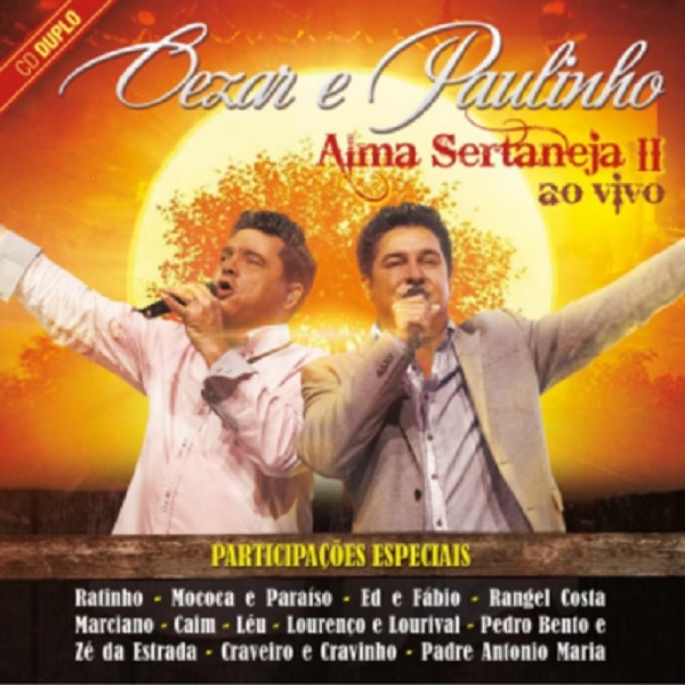 CD Duplo Cezar & Paulinho Alma Sertaneja II Multisom